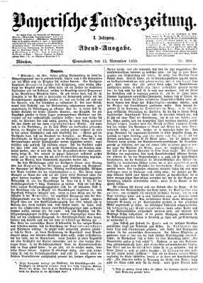 Bayerische Landeszeitung. Morgen-Ausgabe (Bayerische Landeszeitung) Samstag 13. November 1869