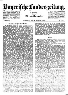 Bayerische Landeszeitung. Morgen-Ausgabe (Bayerische Landeszeitung) Donnerstag 18. November 1869