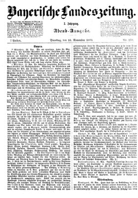 Bayerische Landeszeitung. Morgen-Ausgabe (Bayerische Landeszeitung) Dienstag 23. November 1869