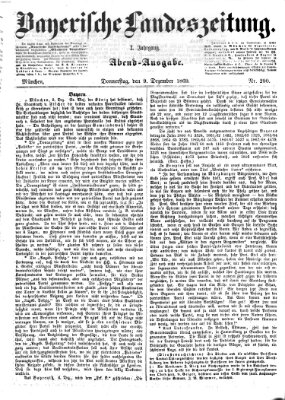 Bayerische Landeszeitung. Morgen-Ausgabe (Bayerische Landeszeitung) Donnerstag 9. Dezember 1869