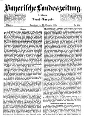 Bayerische Landeszeitung. Morgen-Ausgabe (Bayerische Landeszeitung) Samstag 11. Dezember 1869