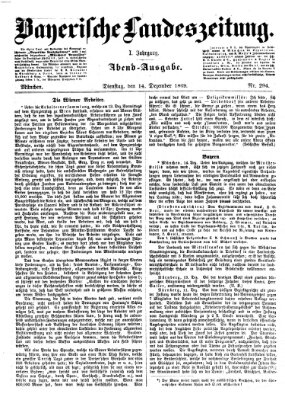 Bayerische Landeszeitung. Morgen-Ausgabe (Bayerische Landeszeitung) Dienstag 14. Dezember 1869