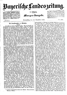 Bayerische Landeszeitung. Morgen-Ausgabe (Bayerische Landeszeitung) Donnerstag 16. Dezember 1869