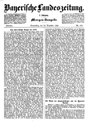 Bayerische Landeszeitung. Morgen-Ausgabe (Bayerische Landeszeitung) Donnerstag 23. Dezember 1869