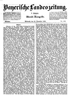 Bayerische Landeszeitung. Morgen-Ausgabe (Bayerische Landeszeitung) Mittwoch 29. Dezember 1869