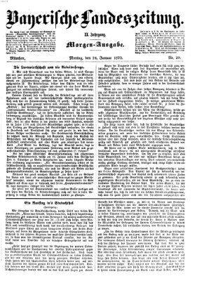 Bayerische Landeszeitung. Morgen-Ausgabe (Bayerische Landeszeitung) Montag 24. Januar 1870