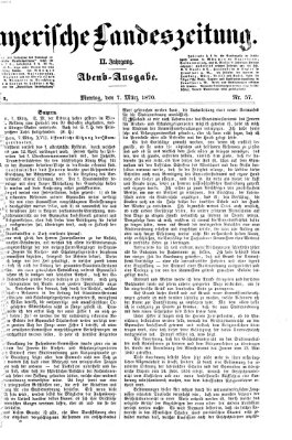 Bayerische Landeszeitung. Morgen-Ausgabe (Bayerische Landeszeitung) Montag 7. März 1870