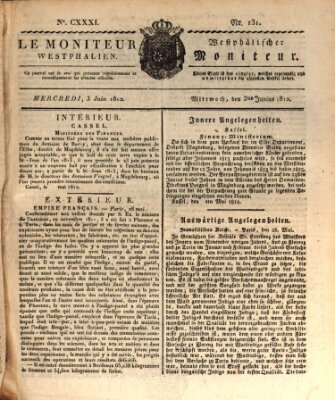 Le Moniteur westphalien = Westphälischer Moniteur (Le Moniteur westphalien) Mittwoch 3. Juni 1812