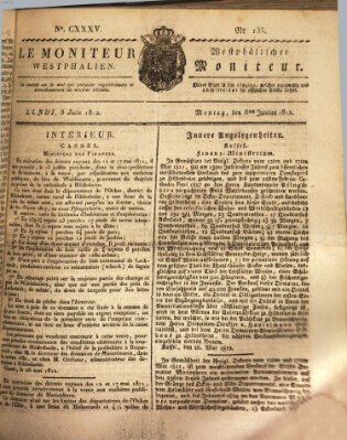 Le Moniteur westphalien = Westphälischer Moniteur (Le Moniteur westphalien) Montag 8. Juni 1812