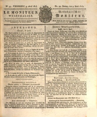 Le Moniteur westphalien = Westphälischer Moniteur (Le Moniteur westphalien) Freitag 9. April 1813