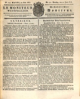 Le Moniteur westphalien = Westphälischer Moniteur (Le Moniteur westphalien) Dienstag 22. Juni 1813