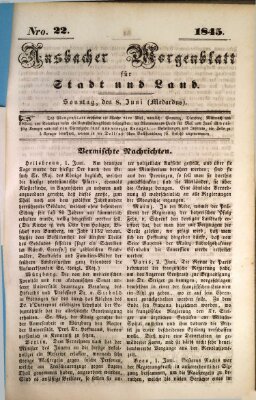 Ansbacher Morgenblatt für Stadt und Land (Ansbacher Morgenblatt) Sonntag 8. Juni 1845