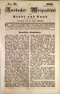 Ansbacher Morgenblatt für Stadt und Land (Ansbacher Morgenblatt) Freitag 13. Juni 1845