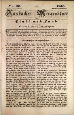 Ansbacher Morgenblatt für Stadt und Land (Ansbacher Morgenblatt) Mittwoch 25. Juni 1845