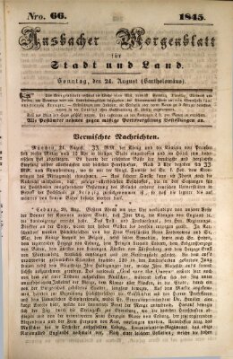 Ansbacher Morgenblatt für Stadt und Land (Ansbacher Morgenblatt) Sonntag 24. August 1845