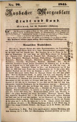 Ansbacher Morgenblatt für Stadt und Land (Ansbacher Morgenblatt) Mittwoch 10. September 1845