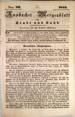 Ansbacher Morgenblatt für Stadt und Land (Ansbacher Morgenblatt) Freitag 10. Oktober 1845