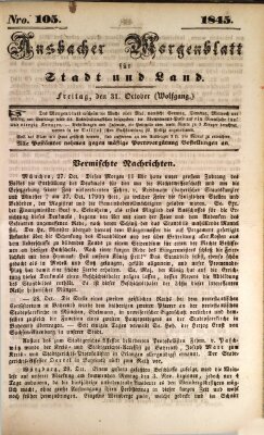 Ansbacher Morgenblatt für Stadt und Land (Ansbacher Morgenblatt) Freitag 31. Oktober 1845