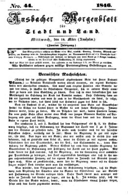 Ansbacher Morgenblatt für Stadt und Land (Ansbacher Morgenblatt) Mittwoch 18. März 1846