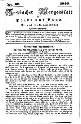 Ansbacher Morgenblatt für Stadt und Land (Ansbacher Morgenblatt) Mittwoch 29. April 1846