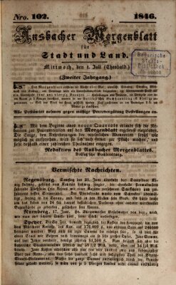 Ansbacher Morgenblatt für Stadt und Land (Ansbacher Morgenblatt) Mittwoch 1. Juli 1846