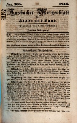 Ansbacher Morgenblatt für Stadt und Land (Ansbacher Morgenblatt) Dienstag 7. Juli 1846