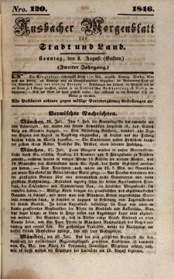 Ansbacher Morgenblatt für Stadt und Land (Ansbacher Morgenblatt) Sonntag 2. August 1846