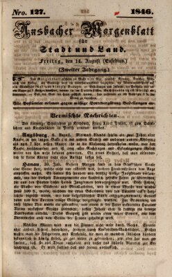 Ansbacher Morgenblatt für Stadt und Land (Ansbacher Morgenblatt) Freitag 14. August 1846