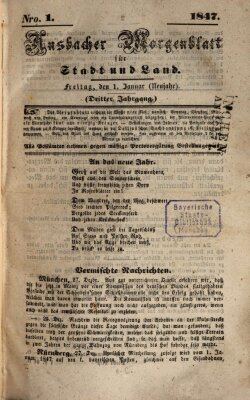 Ansbacher Morgenblatt für Stadt und Land (Ansbacher Morgenblatt) Freitag 1. Januar 1847