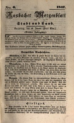 Ansbacher Morgenblatt für Stadt und Land (Ansbacher Morgenblatt) Sonntag 10. Januar 1847