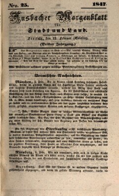 Ansbacher Morgenblatt für Stadt und Land (Ansbacher Morgenblatt) Freitag 12. Februar 1847