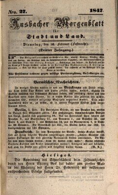 Ansbacher Morgenblatt für Stadt und Land (Ansbacher Morgenblatt) Dienstag 16. Februar 1847