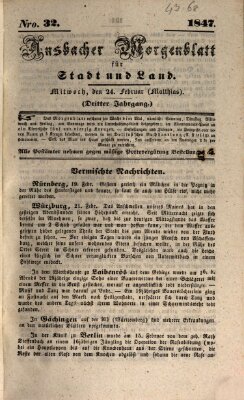 Ansbacher Morgenblatt für Stadt und Land (Ansbacher Morgenblatt) Mittwoch 24. Februar 1847