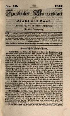 Ansbacher Morgenblatt für Stadt und Land (Ansbacher Morgenblatt) Mittwoch 10. März 1847