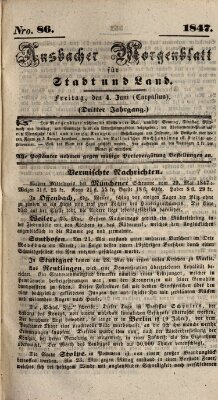 Ansbacher Morgenblatt für Stadt und Land (Ansbacher Morgenblatt) Freitag 4. Juni 1847