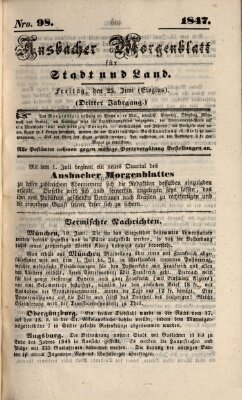 Ansbacher Morgenblatt für Stadt und Land (Ansbacher Morgenblatt) Freitag 25. Juni 1847