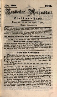 Ansbacher Morgenblatt für Stadt und Land (Ansbacher Morgenblatt) Dienstag 29. Juni 1847