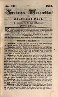 Ansbacher Morgenblatt für Stadt und Land (Ansbacher Morgenblatt) Sonntag 18. Juli 1847