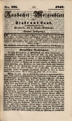 Ansbacher Morgenblatt für Stadt und Land (Ansbacher Morgenblatt) Mittwoch 4. August 1847