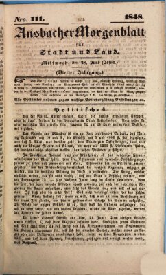 Ansbacher Morgenblatt für Stadt und Land (Ansbacher Morgenblatt) Mittwoch 28. Juni 1848