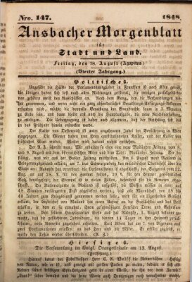 Ansbacher Morgenblatt für Stadt und Land (Ansbacher Morgenblatt) Freitag 18. August 1848