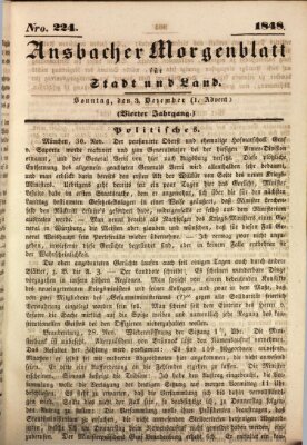 Ansbacher Morgenblatt für Stadt und Land (Ansbacher Morgenblatt) Sonntag 3. Dezember 1848