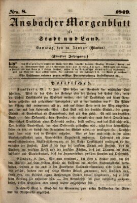 Ansbacher Morgenblatt für Stadt und Land (Ansbacher Morgenblatt) Samstag 13. Januar 1849