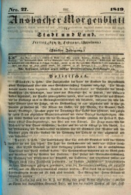 Ansbacher Morgenblatt für Stadt und Land (Ansbacher Morgenblatt) Freitag 9. Februar 1849