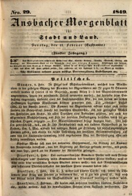 Ansbacher Morgenblatt für Stadt und Land (Ansbacher Morgenblatt) Sonntag 11. Februar 1849