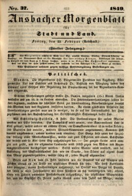 Ansbacher Morgenblatt für Stadt und Land (Ansbacher Morgenblatt) Freitag 23. Februar 1849