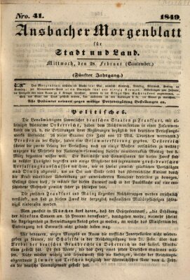 Ansbacher Morgenblatt für Stadt und Land (Ansbacher Morgenblatt) Mittwoch 28. Februar 1849