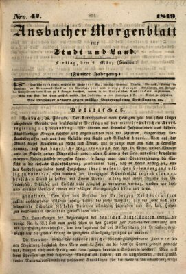 Ansbacher Morgenblatt für Stadt und Land (Ansbacher Morgenblatt) Freitag 2. März 1849