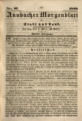 Ansbacher Morgenblatt für Stadt und Land (Ansbacher Morgenblatt) Freitag 9. März 1849