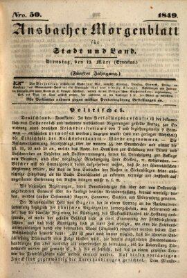 Ansbacher Morgenblatt für Stadt und Land (Ansbacher Morgenblatt) Dienstag 13. März 1849